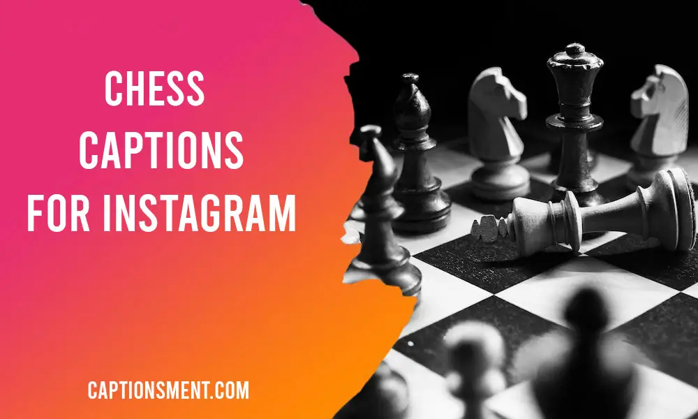 Chess Captions For Instagram & Quotes