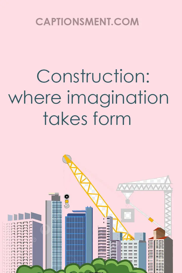 Construction Quotes For Instagram
