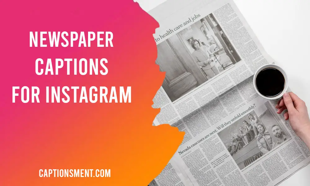 Newspaper Captions For Instagram & Quotes