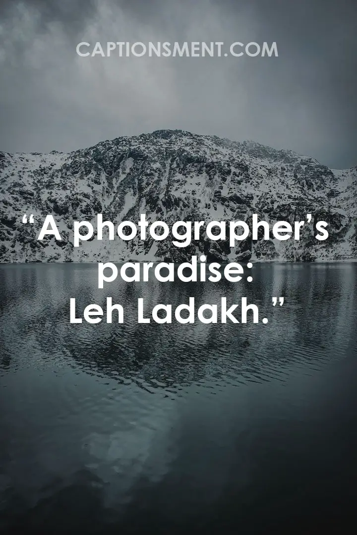 Top 10 Leh Ladakh Captions For Instagram