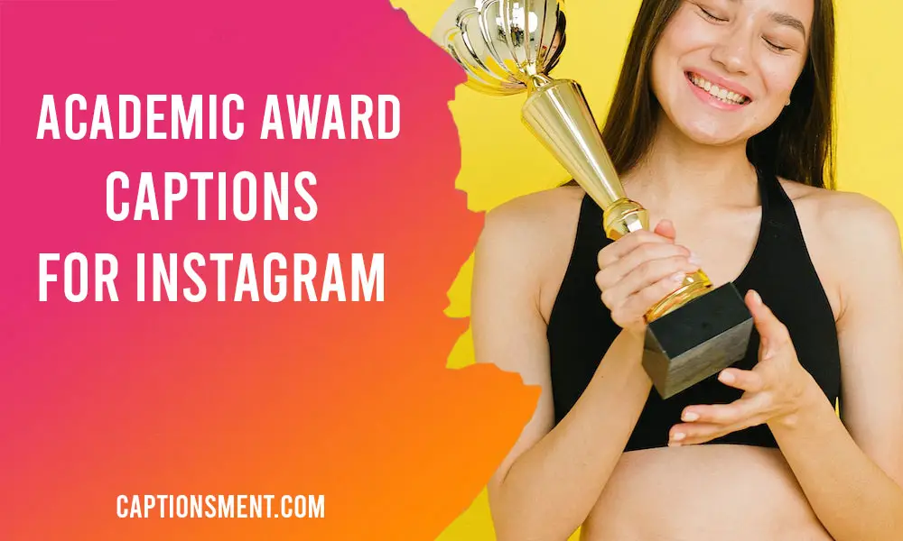 Academic Award Captions For Instagram