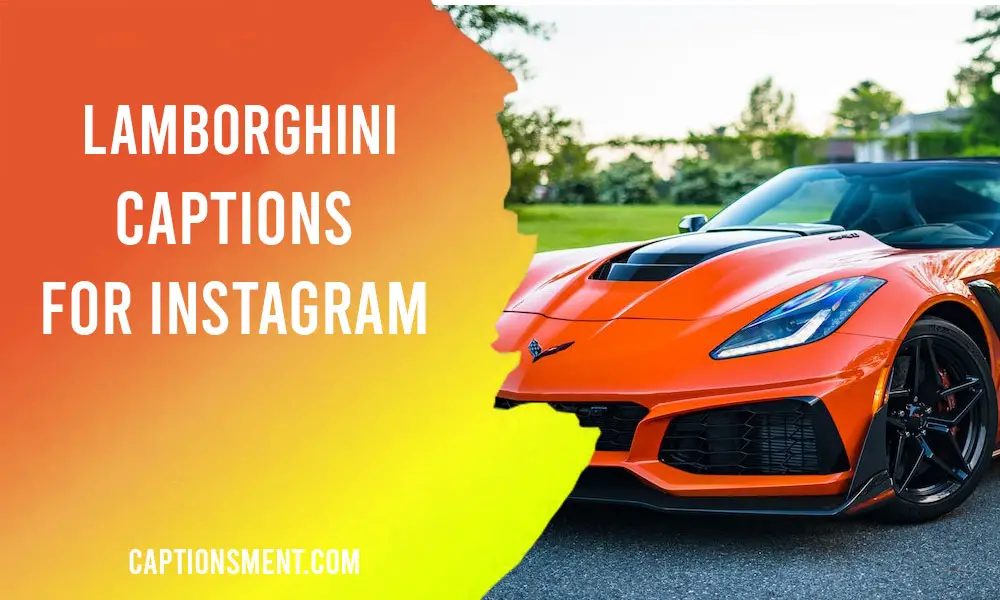 Lamborghini Captions For Instagram