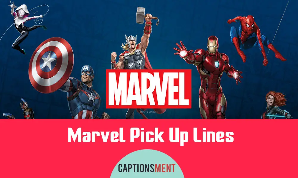 Marvel Pick Up Lines
