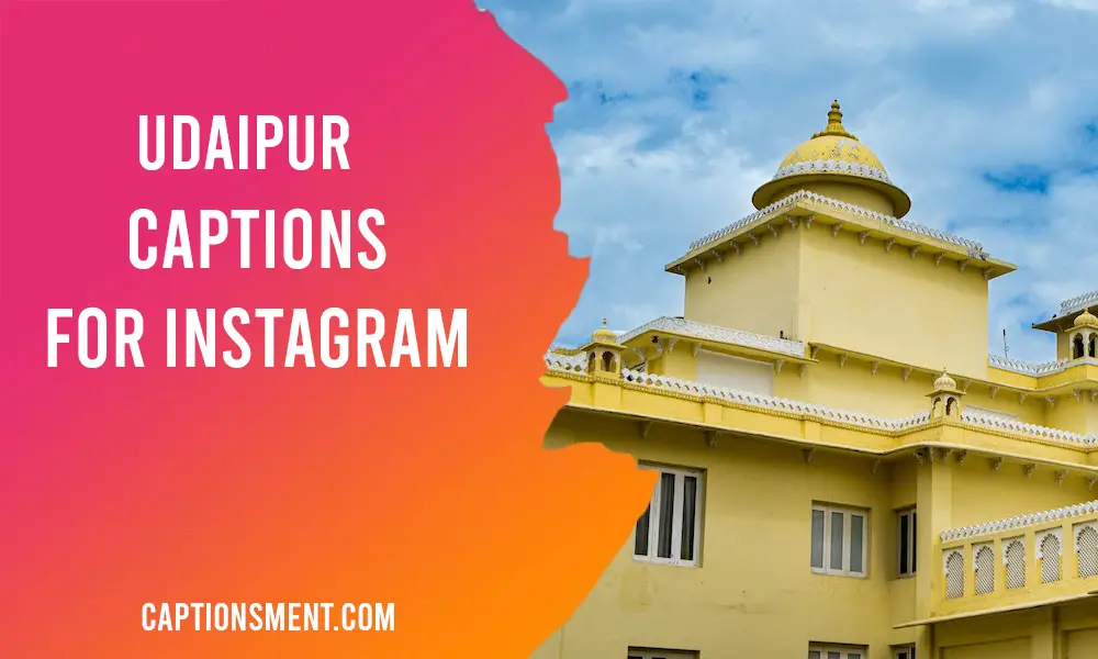Udaipur Captions For Instagram
