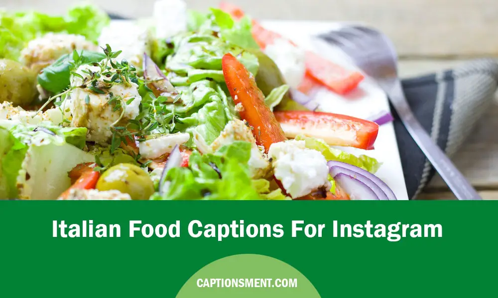 Italian Food Captions For Instagram