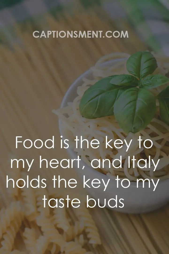 Italian Food Quotes For Instagram