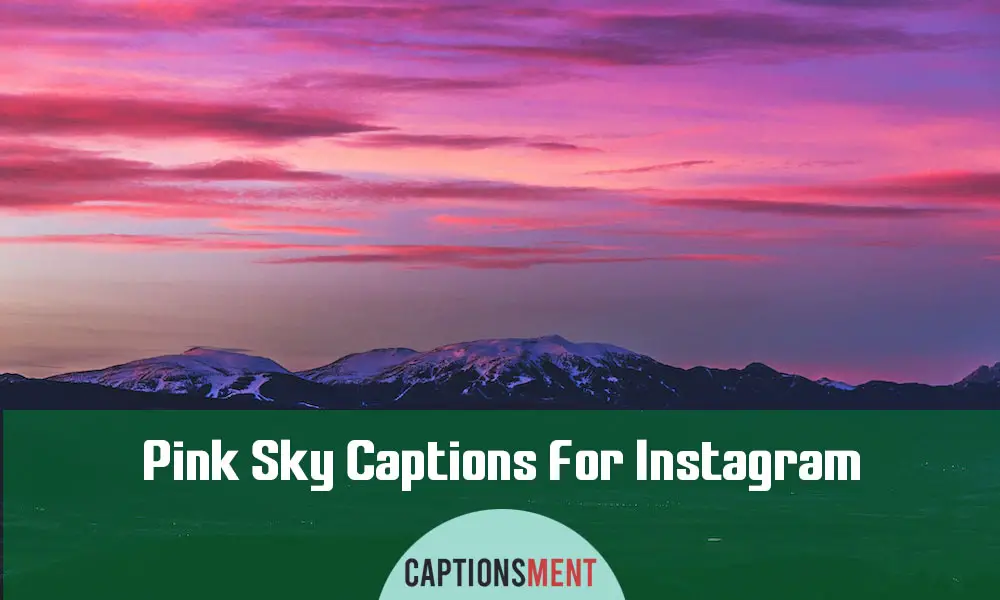 Pink Sky Captions For Instagram