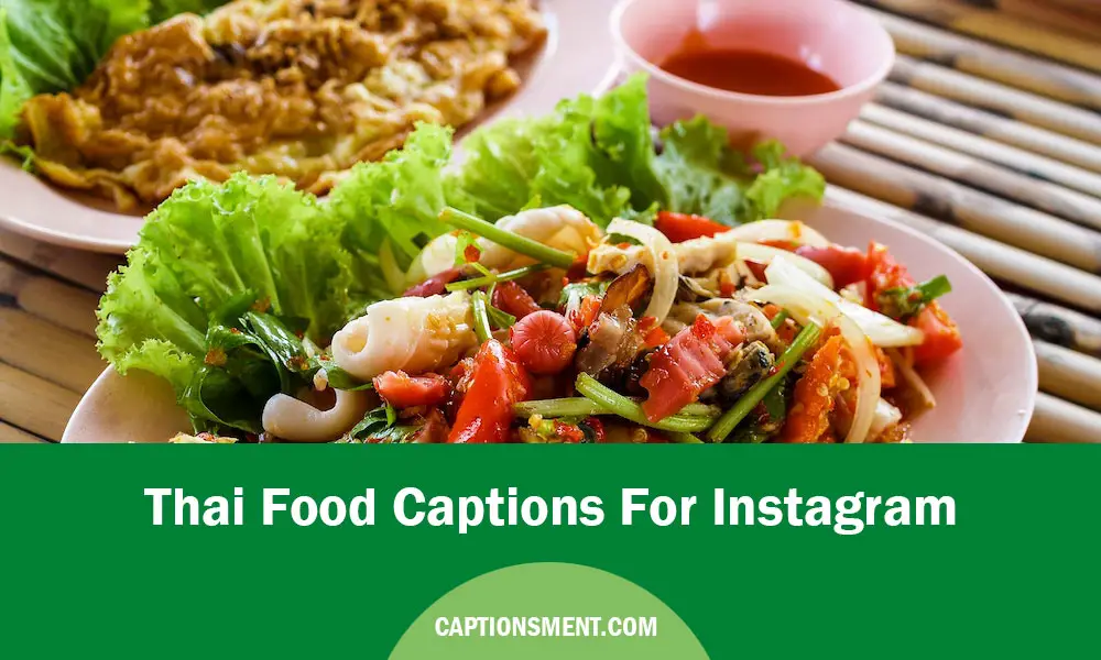 Thai Food Captions For Instagram