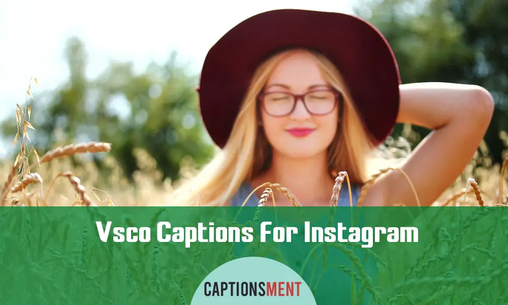 Vsco Captions For Instagram