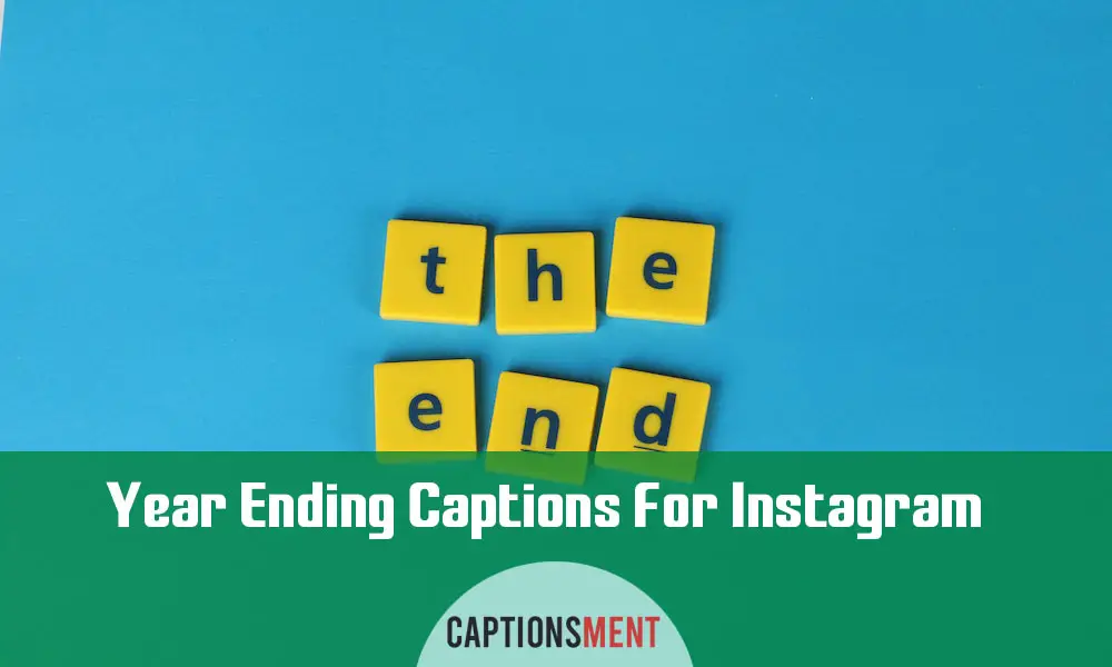 Year Ending Captions For Instagram