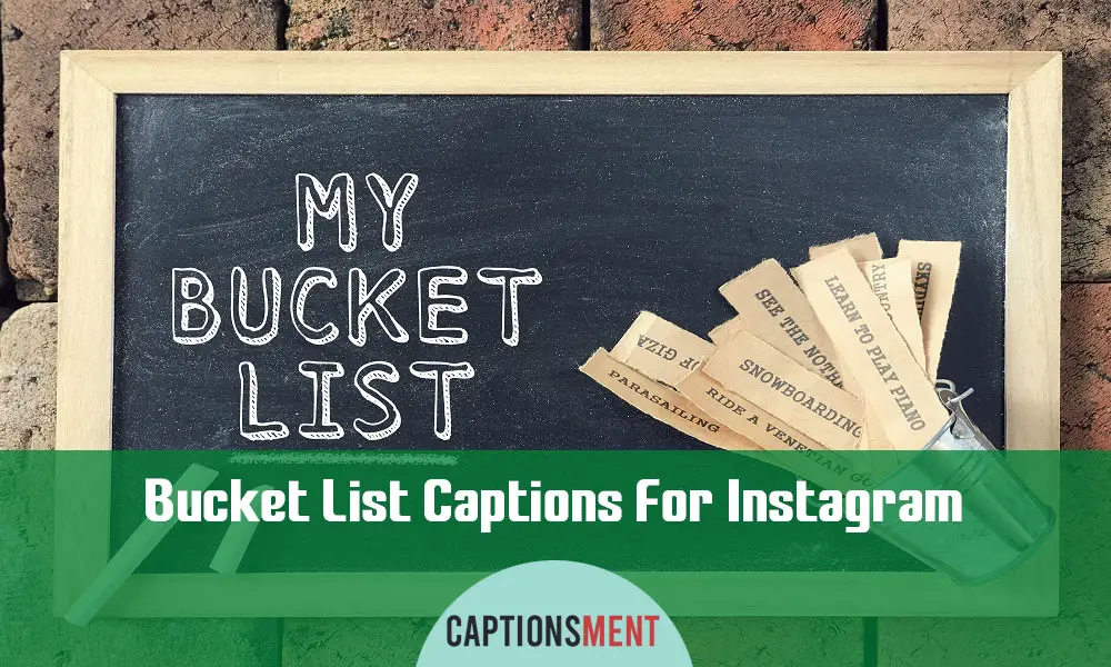 Bucket List Captions For Instagram