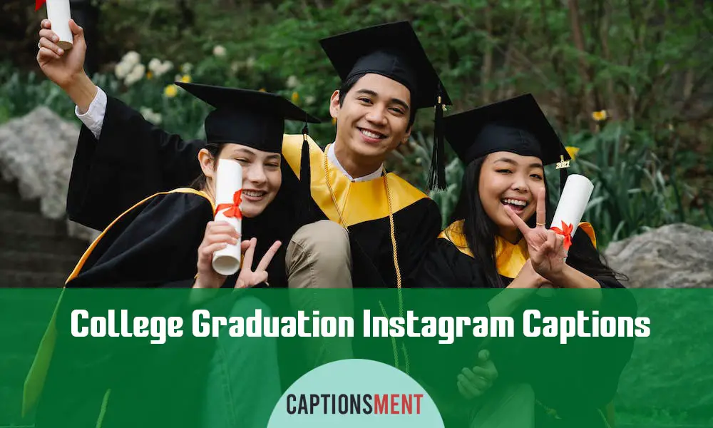 College Graduation Instagram Captions