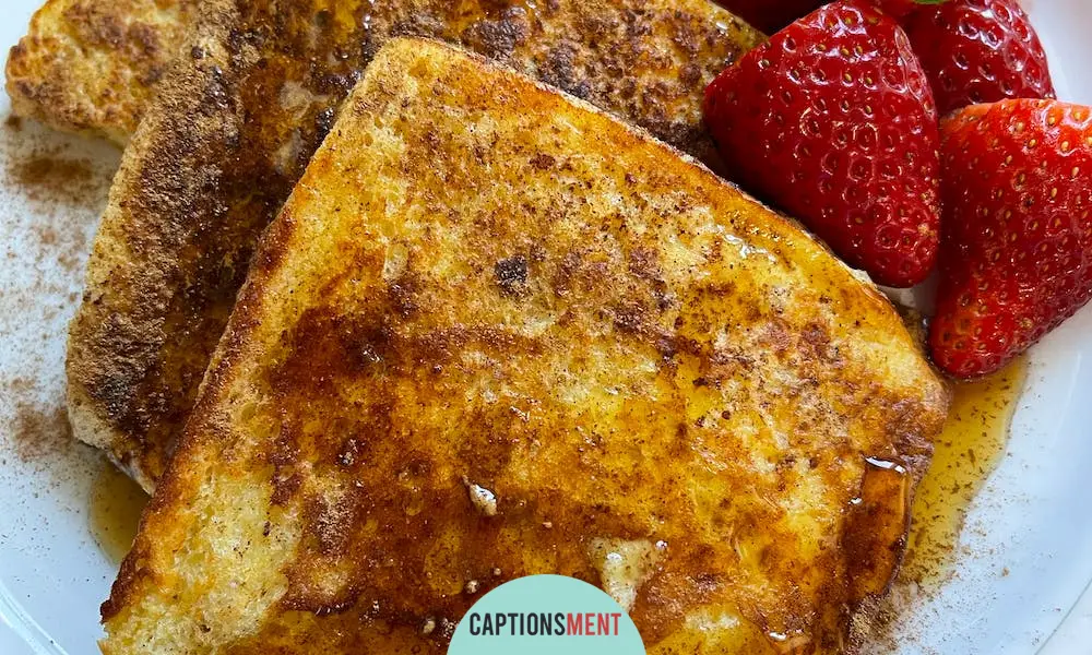 French Toast Captions For Instagram