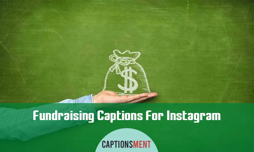 Fundraising Captions For Instagram