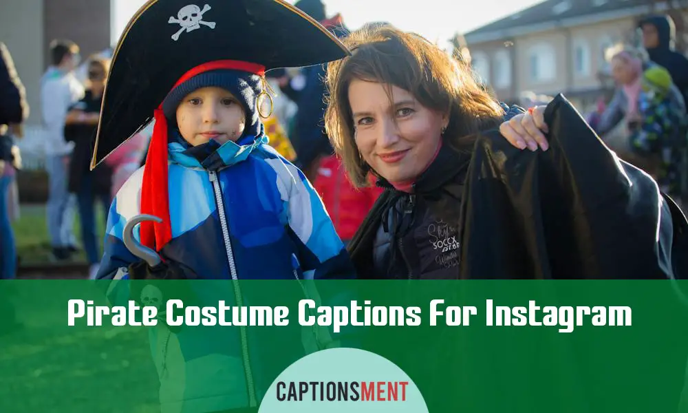 Pirate Costume Captions For Instagram