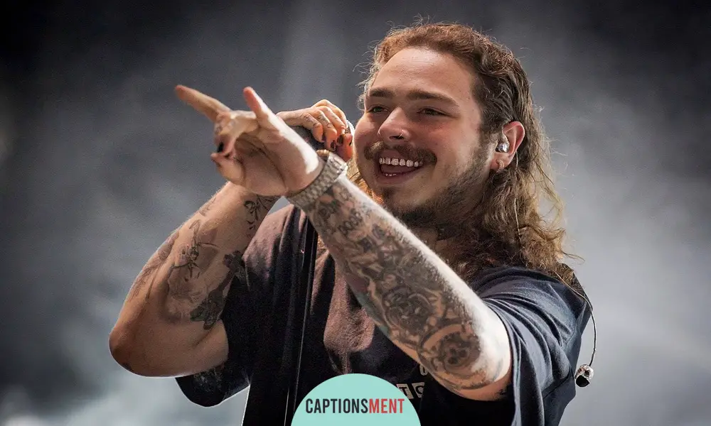 Post Malone Captions For Instagram