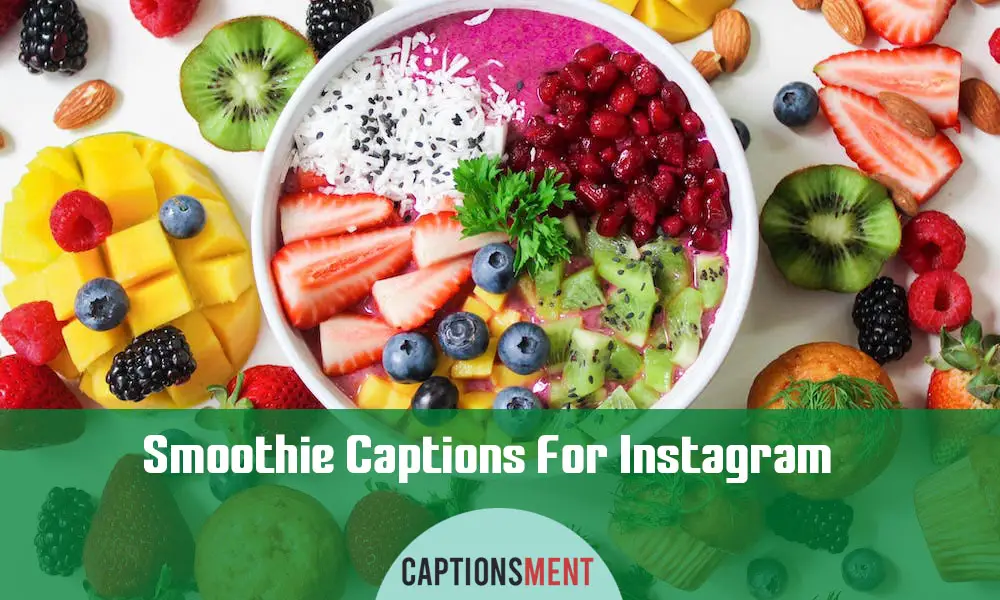 Smoothie Captions For Instagram