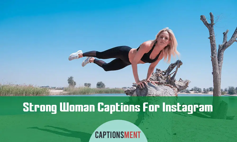 Strong Woman Captions For Instagra