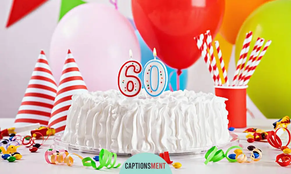 60th Birthday Captions For Instagram
