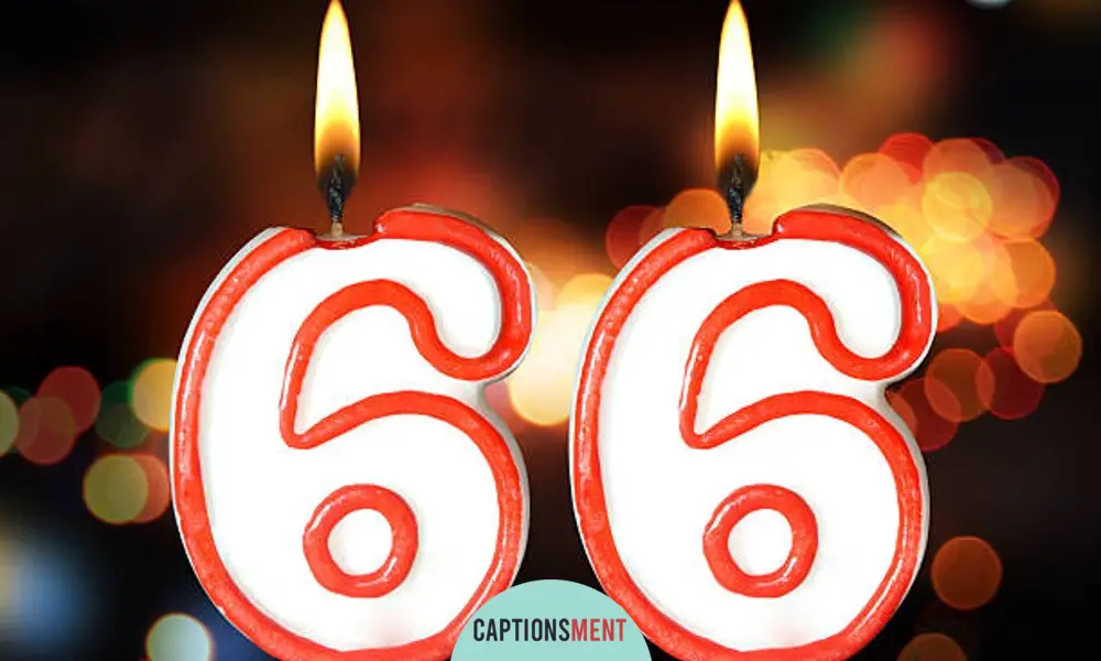 66th Birthday Captions For Instagram