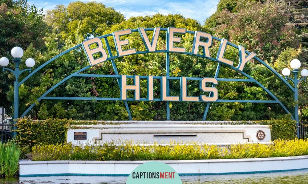 Beverly Hills Captions For Instagram
