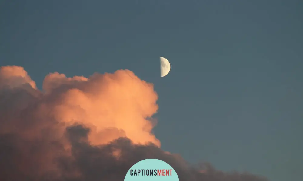 Half Moon Captions For Instagram