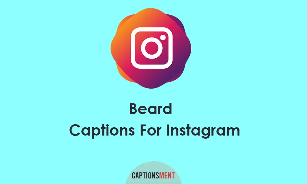 Beard Captions For Instagram