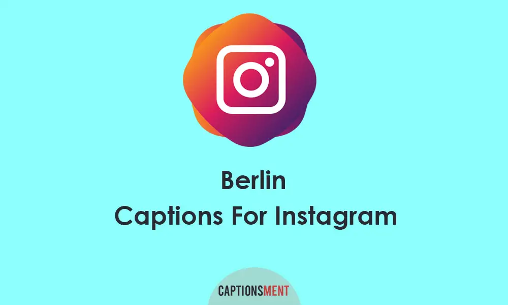 Berlin Captions For Instagram